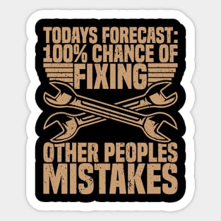 Millwright Todays Forecast Millwrights Sticker